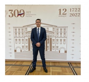 ACTING CHIEF PROSECUTOR PARTICIPATES IN THE CELEBRATION MARKING THE 300TH ANNIVERSARY OF THE PROSECUTOR GENERAL’S OFFICE OF THE RUSSIAN FEDERATION